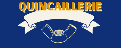 Hardware - Quincaillerie